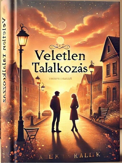 Title details for Véletlen Találkozás by Anikó Fónai - Available